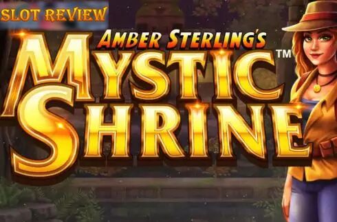 Amber Sterlings Mystic Shrine Slot Review